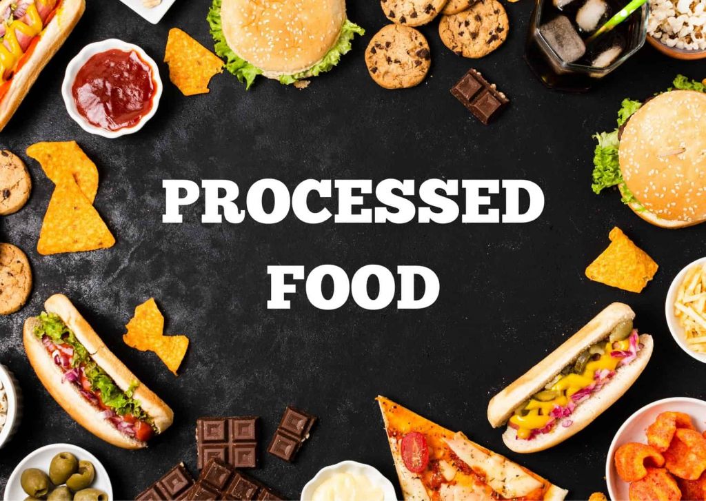 Processed Food: The Most Dangerous You Should Avoid